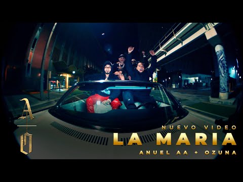 ​@AnuelAA & Ozuna - LA MARIA