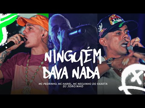 MC Pedrinho Feat MC Hariel, MC Neguinho do Kaxeta - Ninguém Dava Nada ( GR6 Explode ) DVD 10 Anos