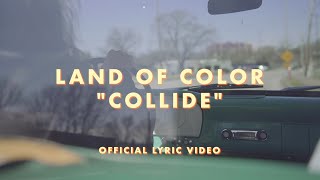 Collide by Land of Color