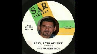 The Valentions - Baby, Lots Of Luck - Sar 144