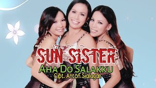 Download lagu Sun Sister - Aha Do Salakku mp3