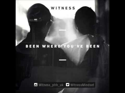 Witness   Been where you've been (Mix.XVR BLCK)