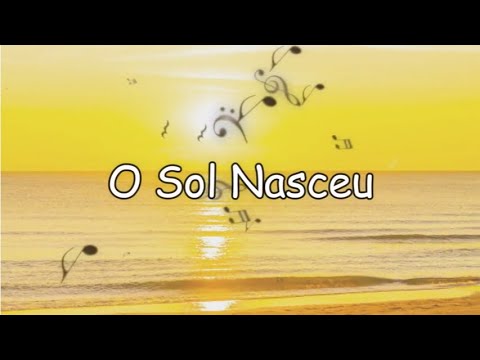 MÚSICA ESPÍRITA INFANTIL - O Sol Nasceu