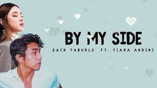 Download lagu Zack Tabudlo - By My Side ft Tiara Andini mp3 Download lagu Zack Tabudlo - By My Side ft Tiara Andini mp3