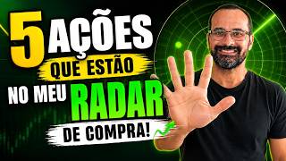 5 AÇÕES QUE ESTOU DE OLHO PARA POR UMA NA CARTEIRA DE DIVIDENDOS