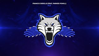 Fransis Derelle - Fly (feat. Parker Pohill)