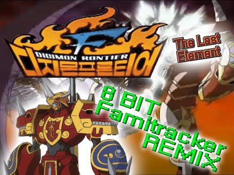 Digimon Frontier - The Last Element (Famitracker 8 Bit - 2A03 REMIX)