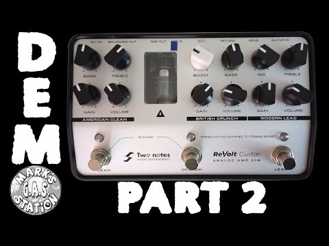 Two Notes The ReVolt Analog Amp Sim • PART 2