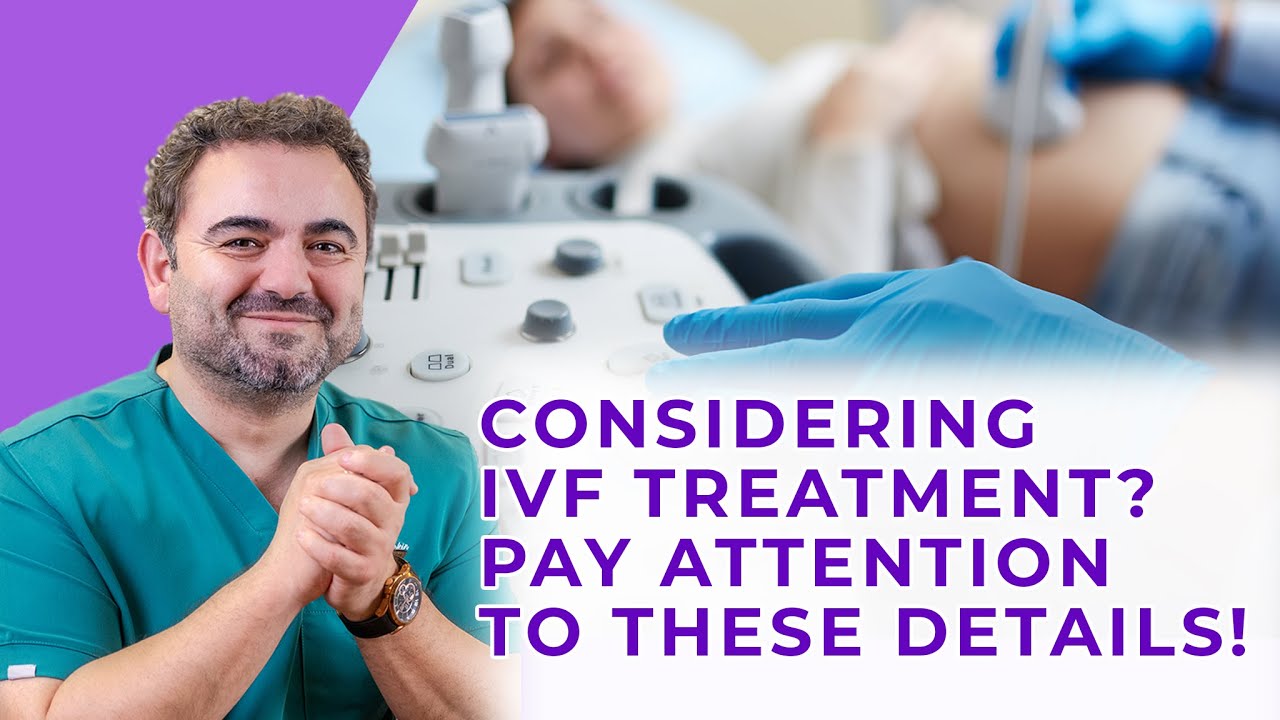 Considering IVF treatment? Pay attention to these!
