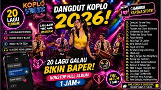 Download lagu 📱 Dangdut Koplo 2026! Cemburu Karena Story Nonstop Full Album Galau 1 Jam  mp3