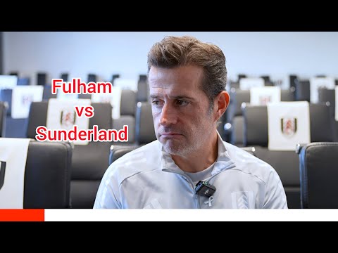 WE ARE READY TO GO AGAIN! MARCO SILVA PRESS CONFERENCE | FULHAM V SUNDERLAND