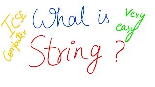 What is String in Java, easily explained! | ICSE Class 10 Computer
