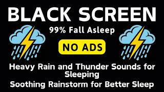 🔴 Heavy Rain and Thunder Sounds for Sleeping - Black Screen | Soothing Rainstorm for Better Sleep