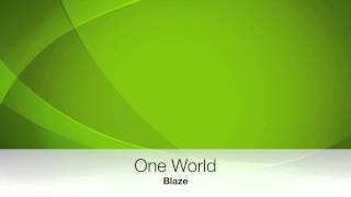 One World - Blaze