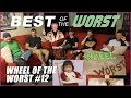 Best Of The Worst Wheel Of The Worst 12