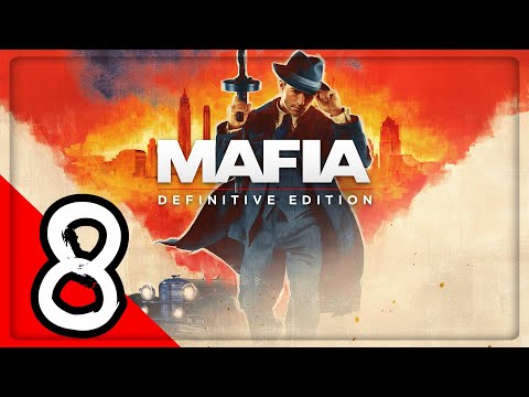 MAFIA DEFINITIVE EDITION Gameplay Walkthrough Part 8 [60FPS PC] - No Commentary (Mafia 1 Remake)