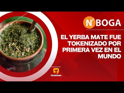 El yerba mate fue tokenizado por primera vez en el mundo