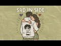 KNzC SAD IN SIDE Ft Minnymint 13Fxb 99 26 DoubleG Hawkcry Prod Shades