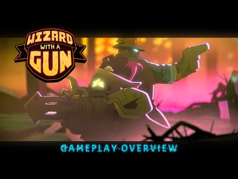 Wizard with a Gun | Gameplay Overview | Single Player Demo on Steam