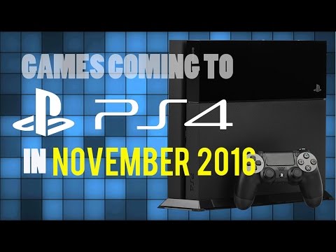 All games coming to PS4 in November 2016