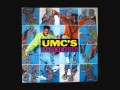 The UMC's - You Got My Back