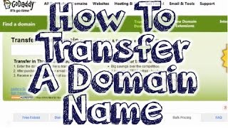 Transfer Domain Name - Step By Step DETAILED Walkthrough & Instructions