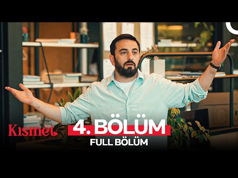 Kısmet 4. Bölüm (FULL HD)