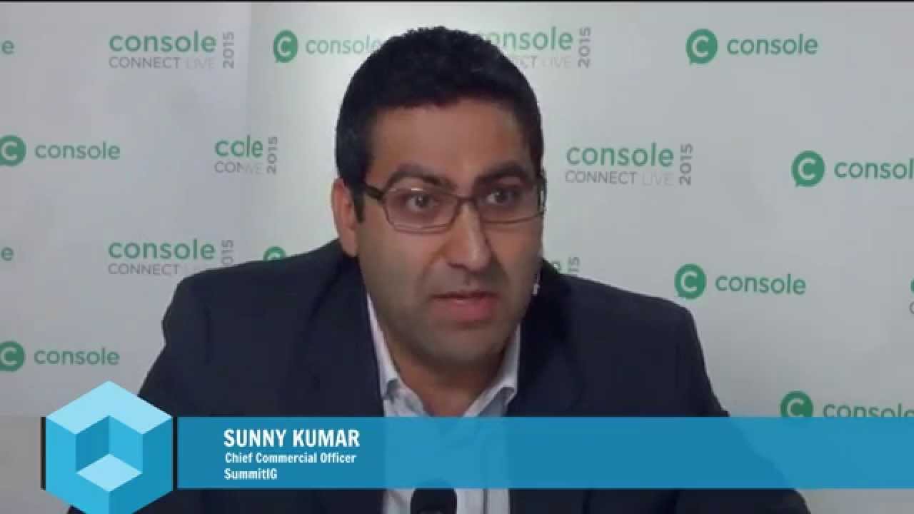 Sunny Kumar, SummitIG | Console Connect Live 2015