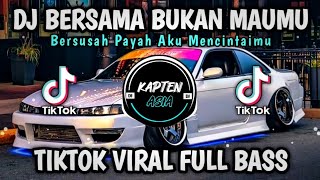Download lagu Dj Bersusah Payah Aku Mencintaimu | Bersama Bukan Maumu | Tiktok Viral Full Bass mp3 Download lagu Dj Bersusah Payah Aku Mencintaimu | Bersama Bukan Maumu | Tiktok Viral Full Bass mp3