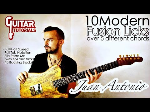 Juan Antonio - 10 Modern Fusion Licks