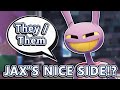 Does Jax Have A GOOD Side Amazing Digital Circus Analysis