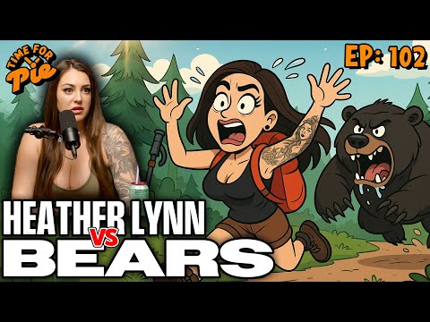 Heather Lynn VS Bears - Time for Pie #102