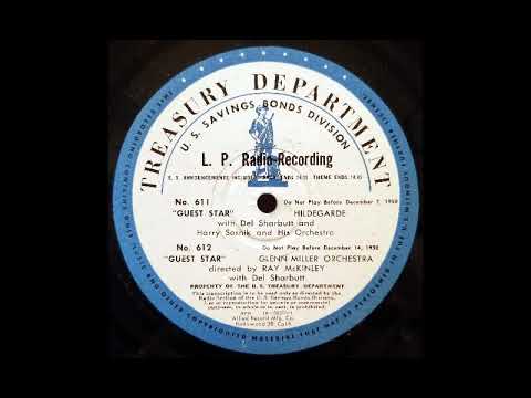 Guest Star - No. 611:  Hildegarde with Del Sharbutt and Harry Sosnik and his Orchestra