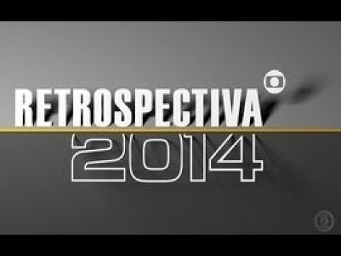 ABERTURA | RETROSPECTIVA | REDE GLOBO | 2014