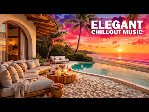 Best Chillout Lounge Music Vibes 2026 | Sunset by the Beach for Relax | Lounge Background Music