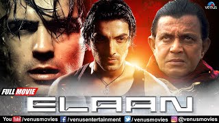 Elaan  Hindi Full Movie  John Abraham Arjun Rampal