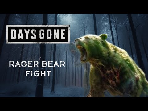 DAYS GONE - How to KILL the RAGER BEAR EASILY!!