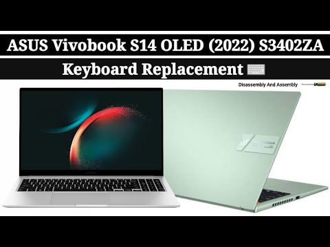 How To Replace Keyboard Asus VivoBook S14 OLED (2022) S3402ZA / Disassembly And Assembly