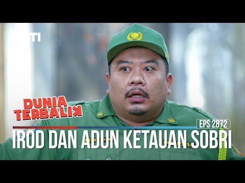 Irod Dan Adun Ketauan Sobri - Dunia Terbalik