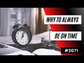 Why To ALWAYS Be On Time 2071 Dre Baldwin