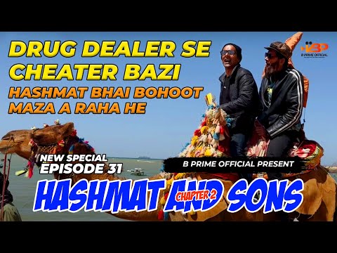 Drug Dealer Se Cheater Bazi | Special Episode 31 | Hashmat and Sons Chapter 2 | @BPrimeOfficial