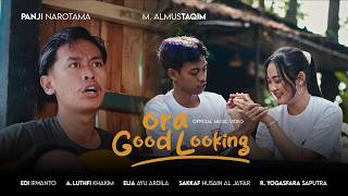 Download lagu PANJI FEAT TAQIM - ORA GOOD LOOKING mp3