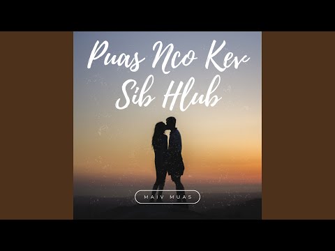 Puas Nco Kev Sib Hlub