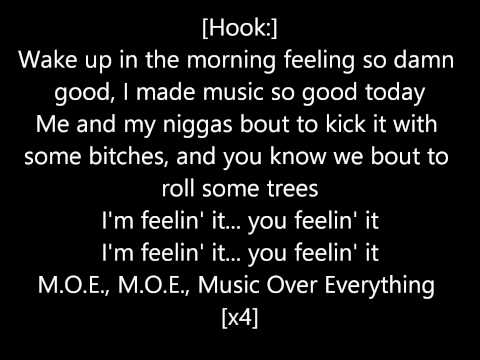 M.O.E (Music Over Everything) Tyga Ft. Wiz Khalifa lyrics on screen :)