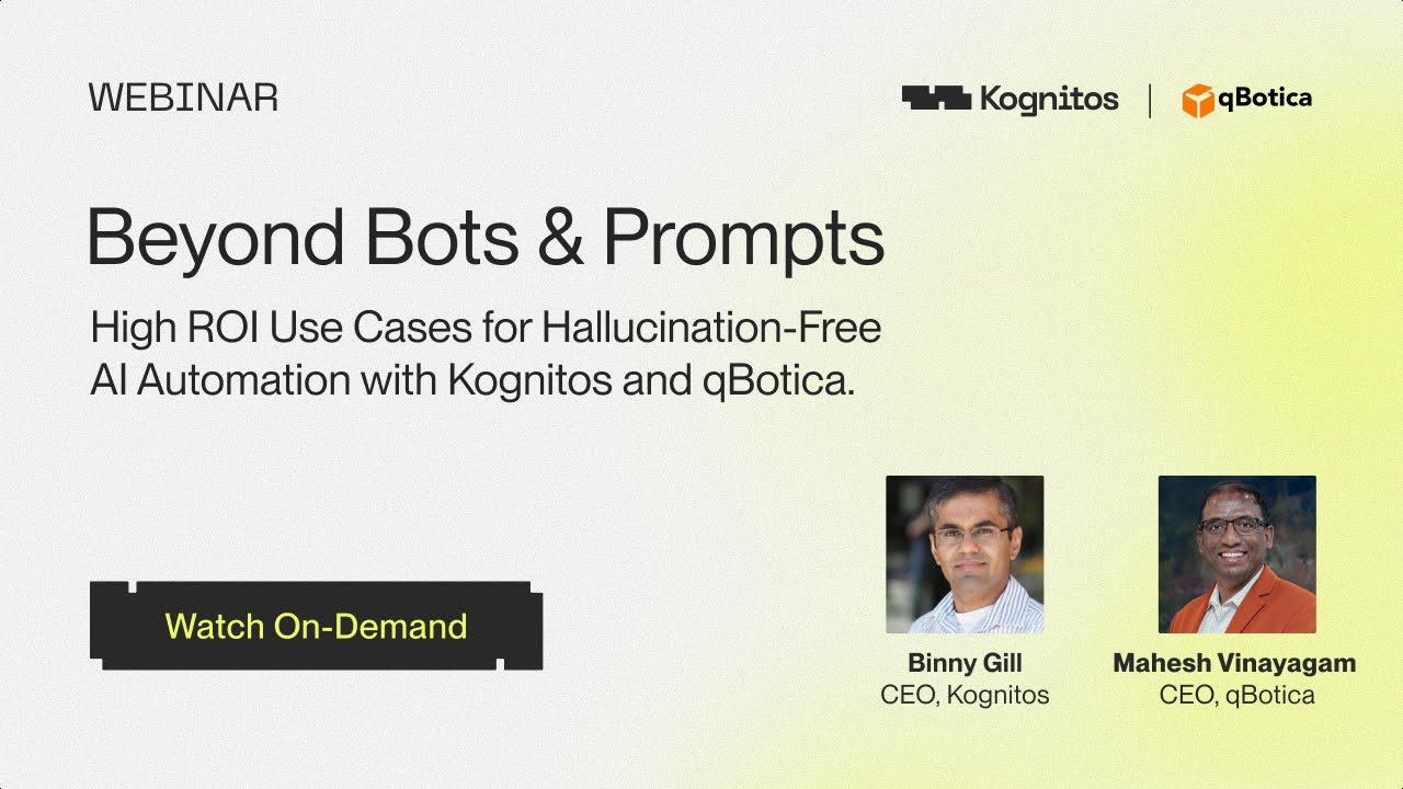 Beyond Bots & Prompts: High ROI Use Cases for Hallucination-Free AI Automation with Kognitos and qBotica