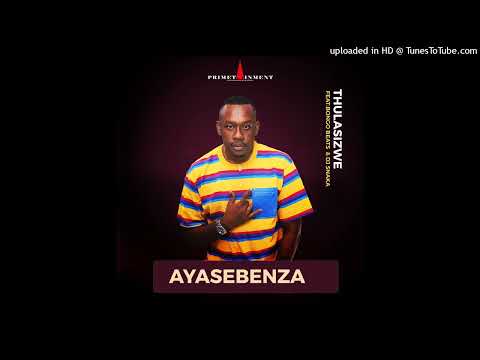Thulasizwe feat Bongo beats & DJ Snaka - Ayasebenza