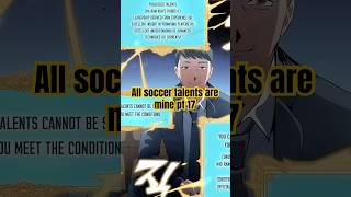 All soccer talents are mine pt 17🔥 #anime #manhwa #manhwarecap #animeedit #manhwaedit