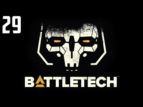 Battletech - Ep 29 'Hostile Insertion'