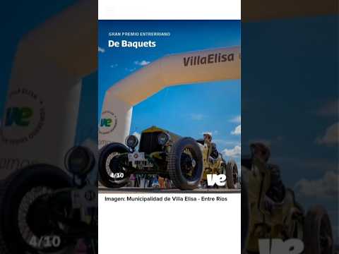Gran Premio Entrerriano de Baquets - El domingo 4, pasarán por Villa Elisa para realizar una parada.