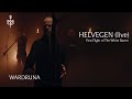 Wardruna - Helvegen (Official Live Video)